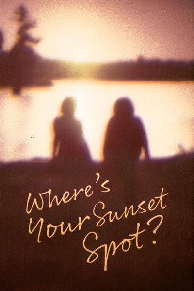 Póster de Where's Your Sunset Spot?