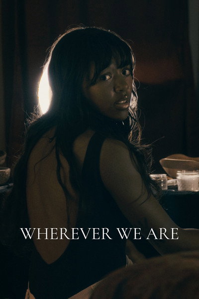 Póster de Wherever We Are
