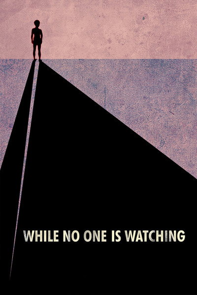 Póster de While No One Is Watching