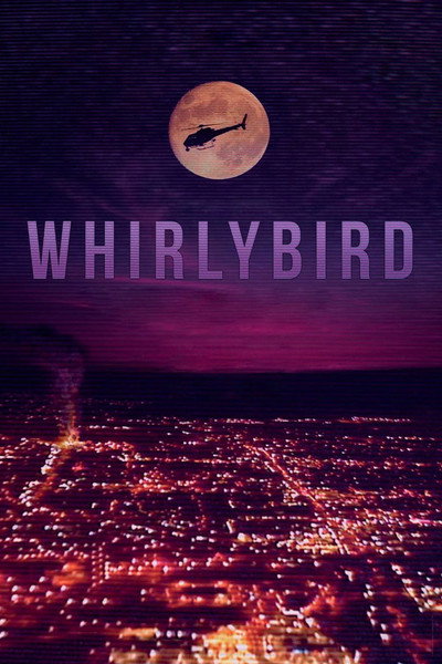 Póster de Whirlybird