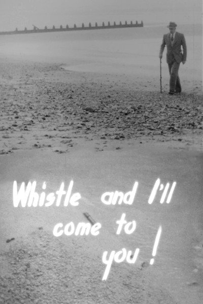 Póster de Whistle and I'll Come to You!