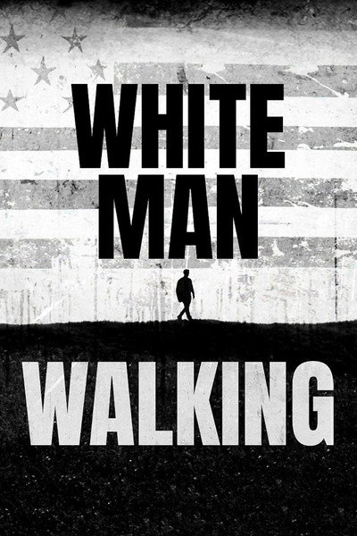 Póster de White Man Walking