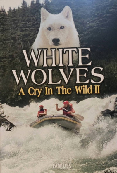 Póster de White Wolves: A Cry in the Wild II