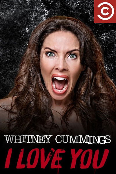 Póster de Whitney Cummings: I Love You