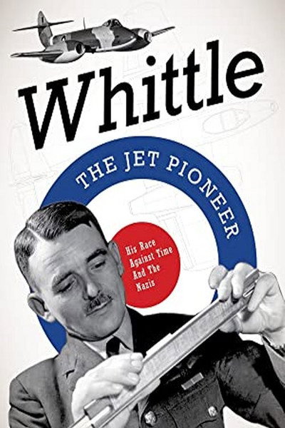 Póster de Whittle: The Jet Pioneer