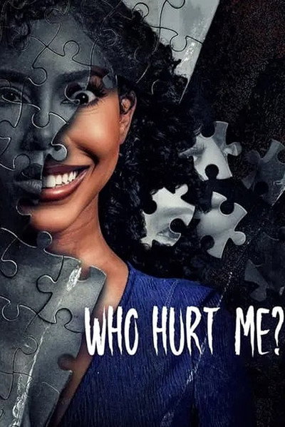 Póster de Who Hurt Me?