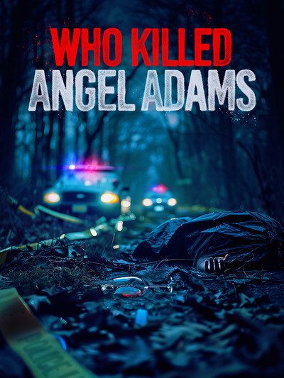 Póster de Who Killed Angel Adams?