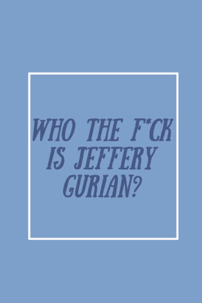 Póster de Who the F*ck Is Jeffrey Gurian?
