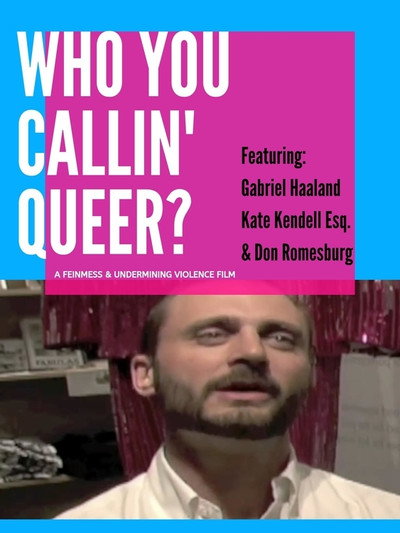 Póster de Who You Callin' Queer?