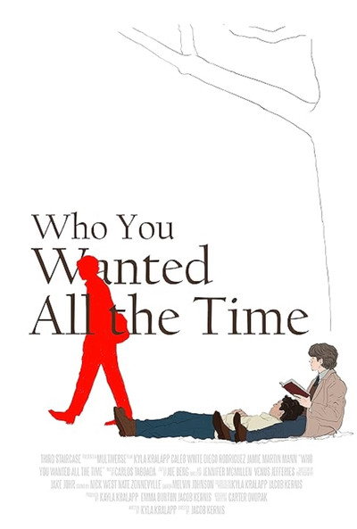 Póster de Who You Wanted All the Time