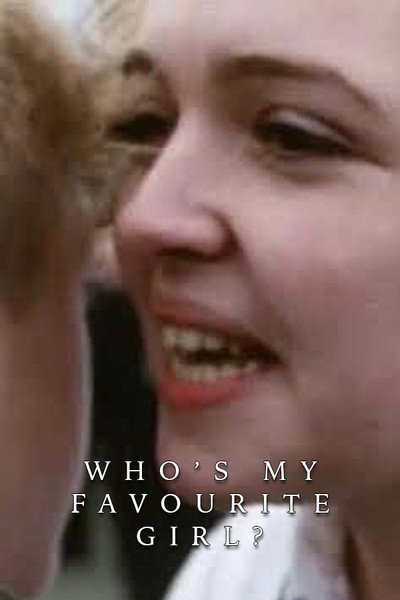 Póster de Who's My Favourite Girl?