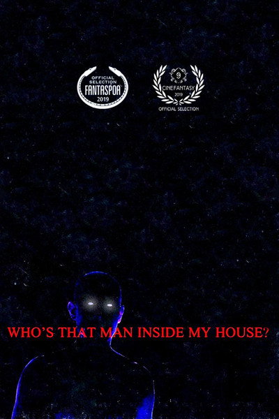 Póster de Who's That Man Inside My House?