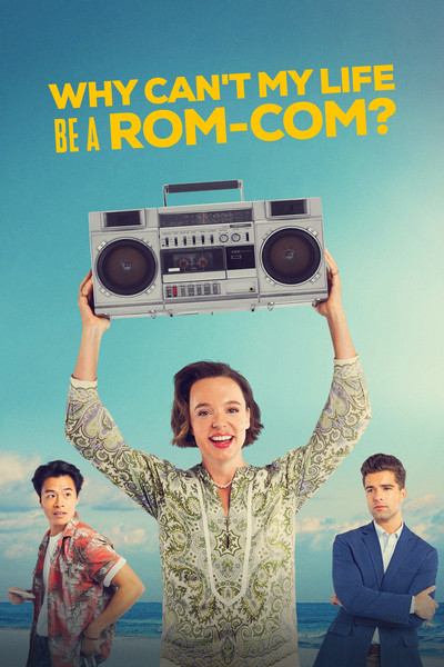 Póster de Why Can't My Life Be a Rom Com?