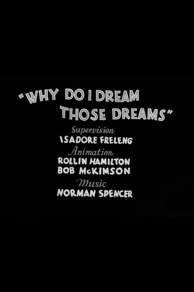 Póster de Why Do I Dream Those Dreams