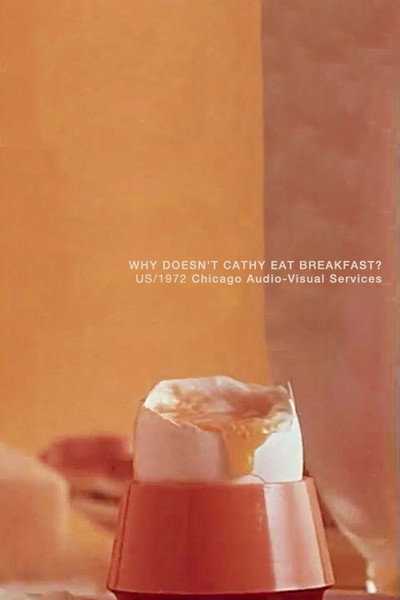 Póster de Why Doesn't Cathy Eat Breakfast?