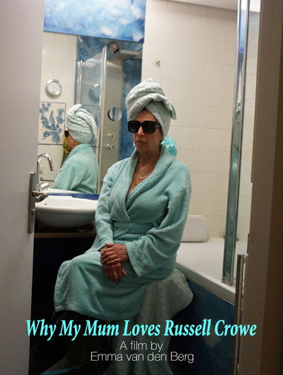 Póster de Why My Mum Loves Russell Crowe