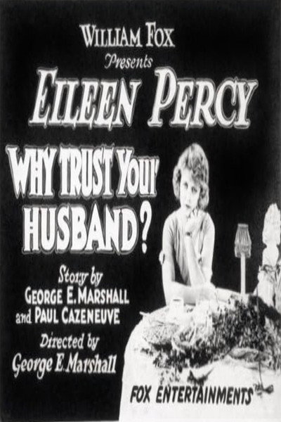 Póster de Why Trust Your Husband