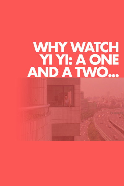 Póster de Why Watch Yi Yi: A One and a Two...