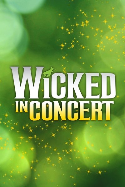 Póster de Wicked in Concert