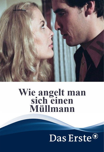 Póster de Wie angelt man sich einen Müllmann?