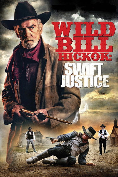 Póster de Wild Bill Hickok: Swift Justice