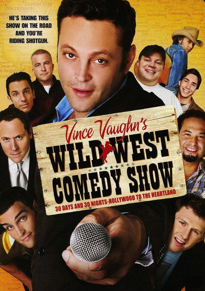 Póster de Wild West Comedy Show: 30 Days & 30 Nights - Hollywood to the Heartland