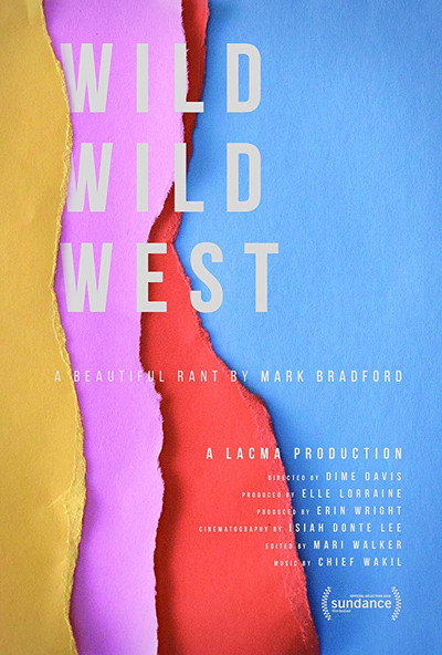 Póster de Wild Wild West: A Beautiful Rant by Mark Bradford