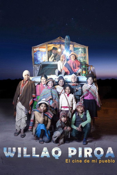 Póster de Willaq Pirqa, el cine de mi pueblo