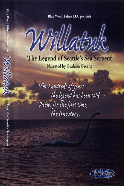 Póster de Willatuk: The Legend of Seattle's Sea Serpent