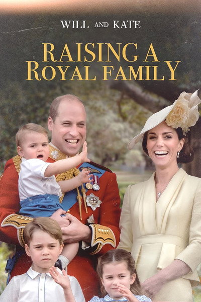 Póster de William & Kate: Raising a Royal Family