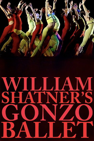 Póster de William Shatner's Gonzo Ballet