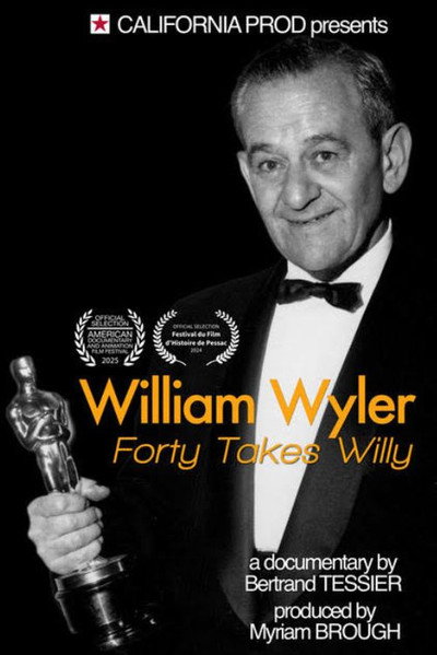 Póster de William Wyler, Willie Forty Takes