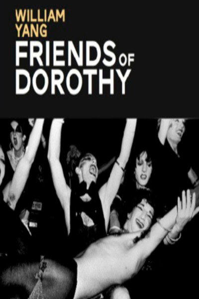 Póster de William Yang: Friends of Dorothy