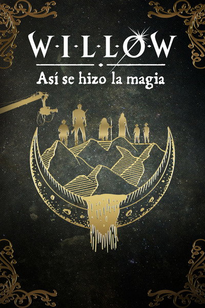 Póster de Willow: Behind the Magic