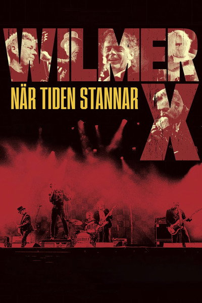 Póster de Wilmer X - När tiden stannar