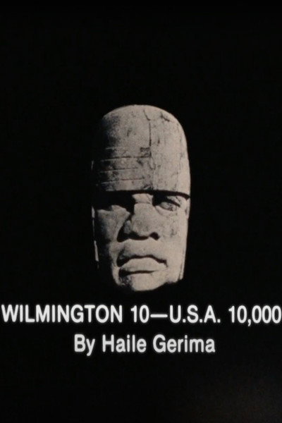 Póster de Wilmington 10 -- U.S.A. 10, 000