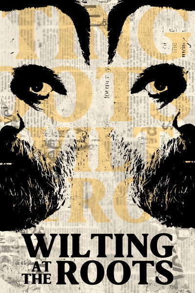 Póster de Wilting at the Roots