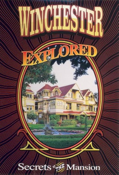 Póster de Winchester Mystery House Explored: Secrets of the Mansion