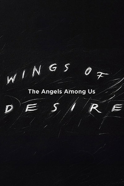 Póster de Wings of Desire: The Angels Among Us