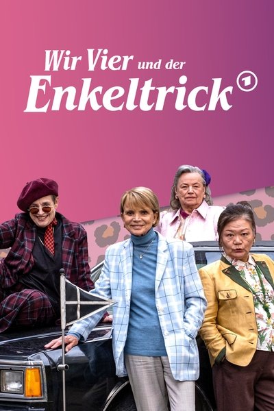 Póster de Wir Vier und der Enkeltrick