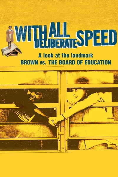 Póster de With All Deliberate Speed