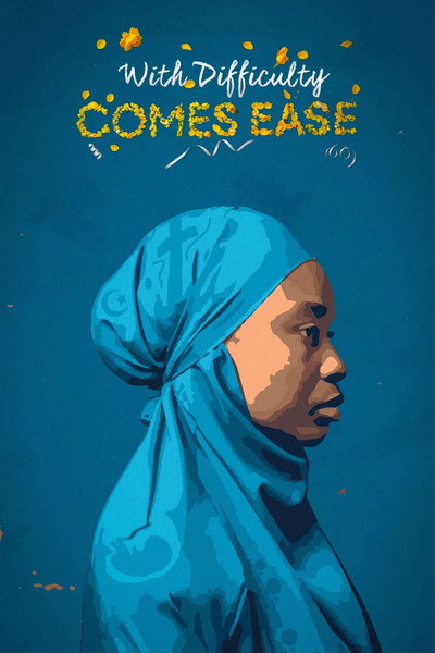 Póster de With Difficulty Comes Ease