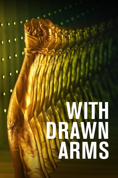 Póster de With Drawn Arms