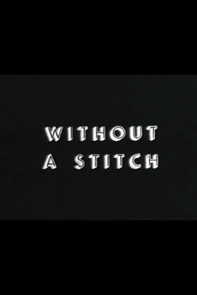 Póster de Without a Stitch