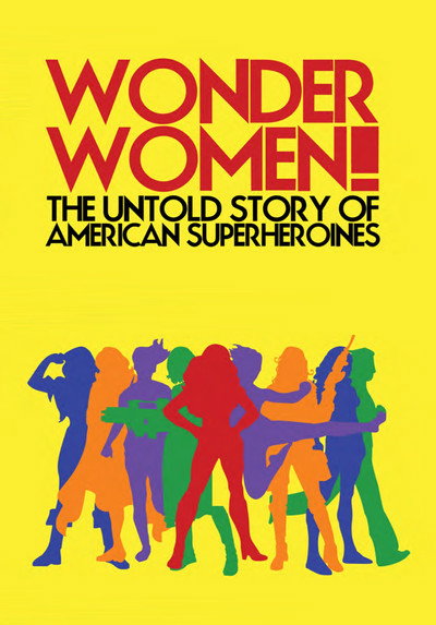 Póster de Wonder Women! The Untold Story of American Superheroines