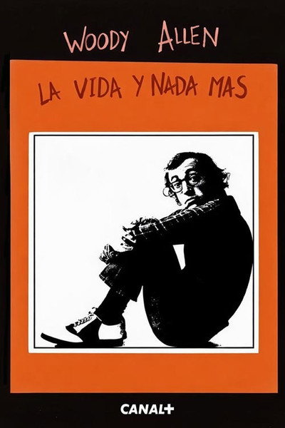 Póster de Woody Allen: la vida y nada más