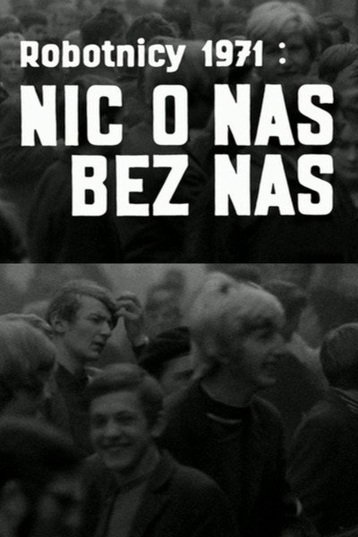 Póster de Workers '71: Nothing About Us Without Us