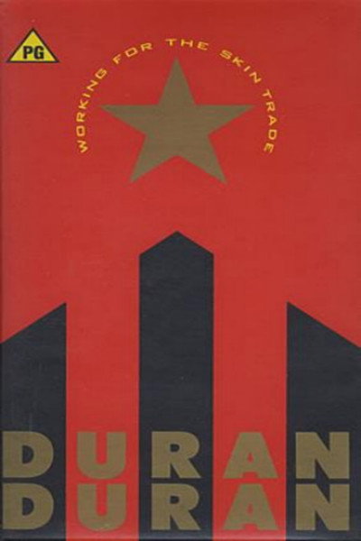 Póster de Working for the Skin Trade: Duran Duran