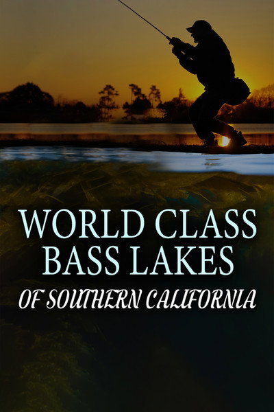 Póster de World Class Bass Lakes of Southern California