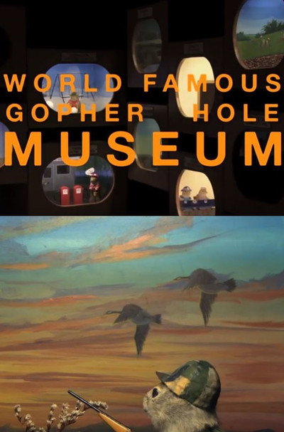Póster de World Famous Gopher Hole Museum